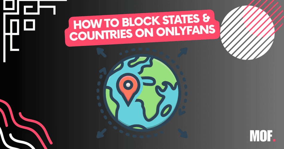 how to block states and countries on onlyfans.- simple step by step guide