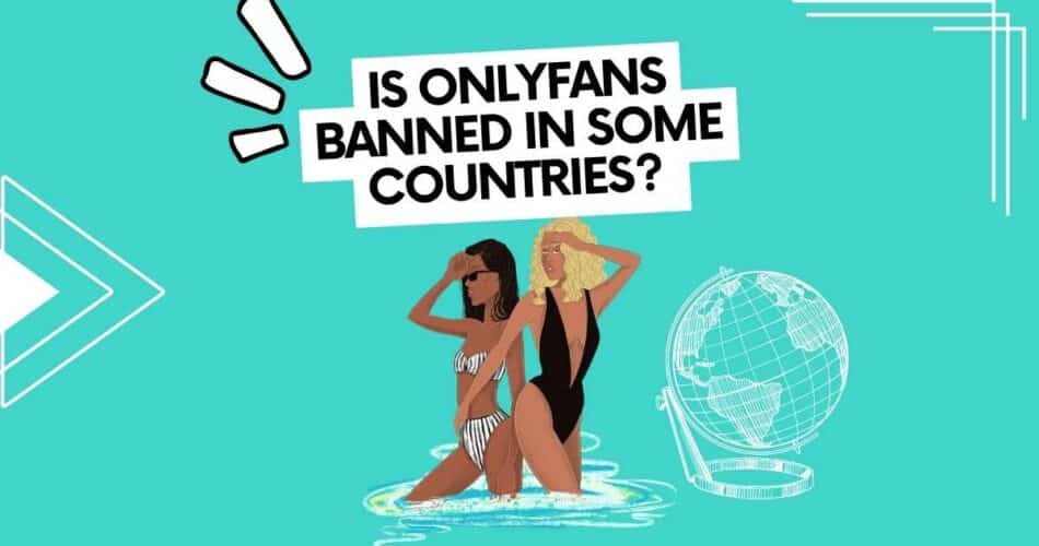 in which countries onlyfans is banned