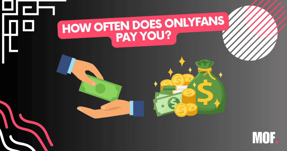 how often does onlyfans pay you